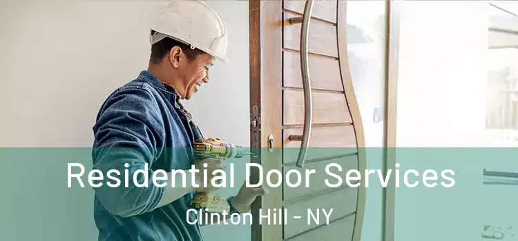 Residential Door Services Clinton Hill - NY