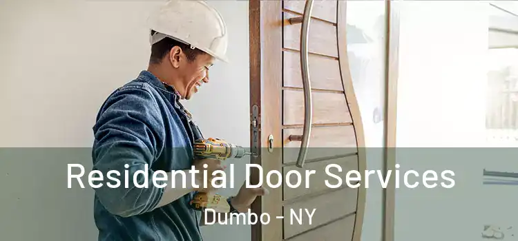 Residential Door Services Dumbo - NY