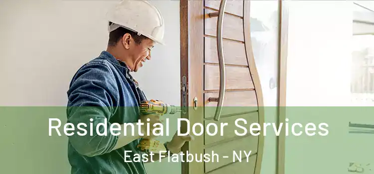 Residential Door Services East Flatbush - NY