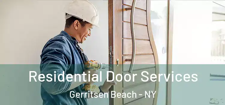 Residential Door Services Gerritsen Beach - NY