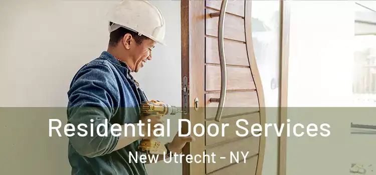 Residential Door Services New Utrecht - NY
