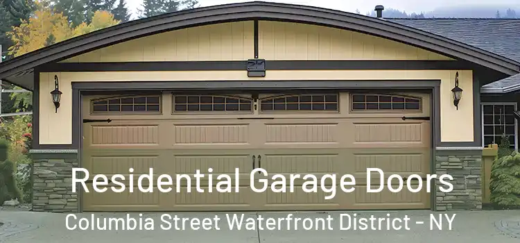  Residential Garage Doors Columbia Street Waterfront District - NY