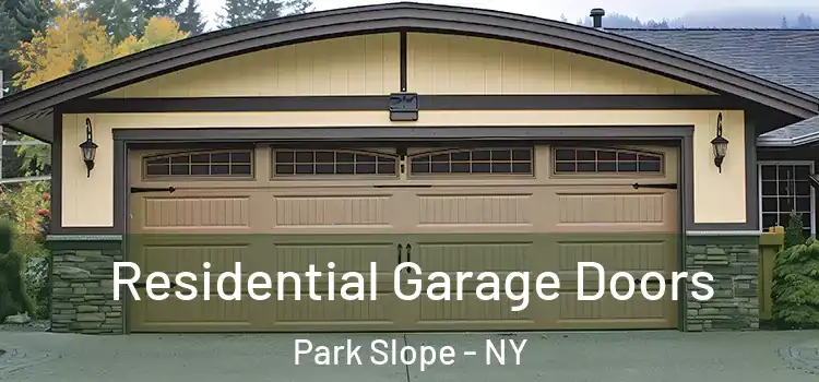  Residential Garage Doors Park Slope - NY