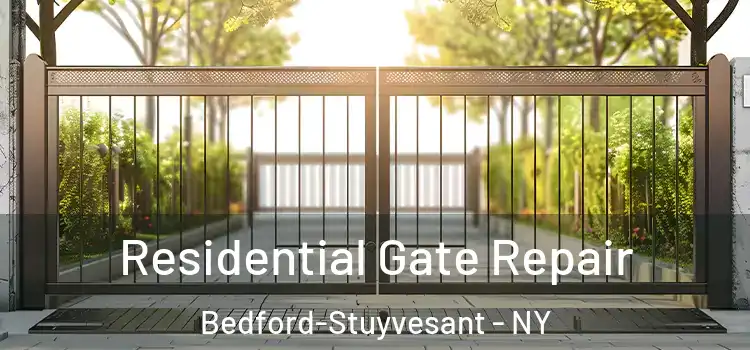 Residential Gate Repair Bedford-Stuyvesant - NY
