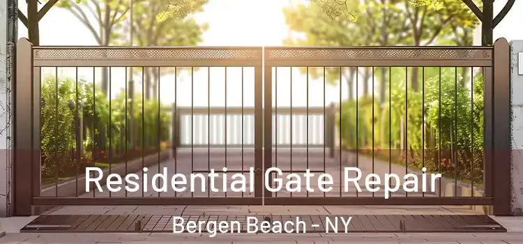 Residential Gate Repair Bergen Beach - NY