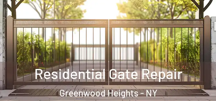 Residential Gate Repair Greenwood Heights - NY