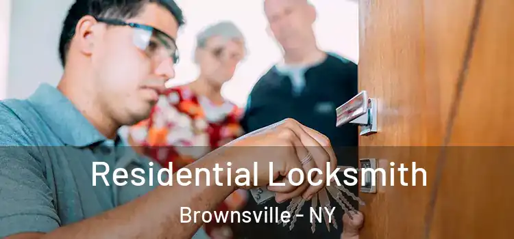Residential Locksmith Brownsville - NY