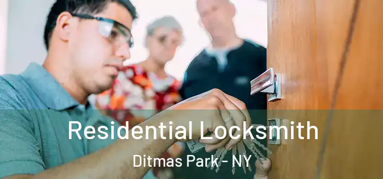 Residential Locksmith Ditmas Park - NY
