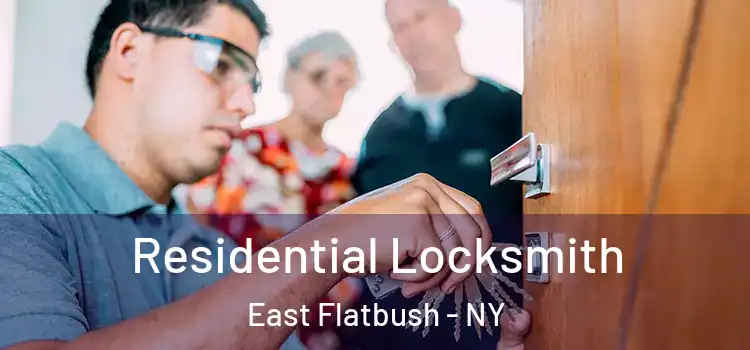 Residential Locksmith East Flatbush - NY