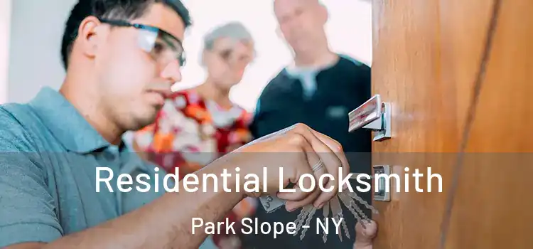 Residential Locksmith Park Slope - NY