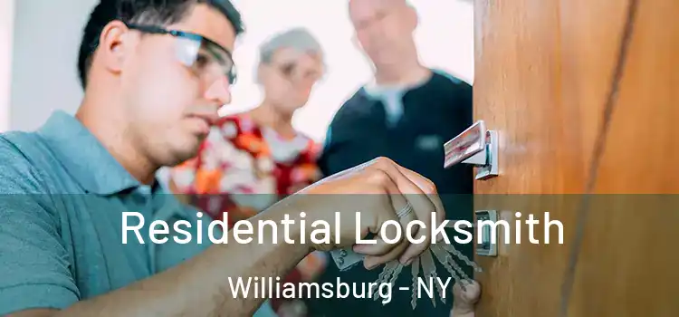 Residential Locksmith Williamsburg - NY