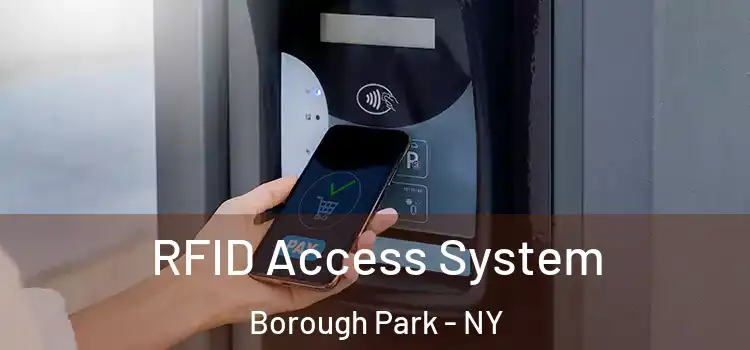 RFID Access System Borough Park - NY