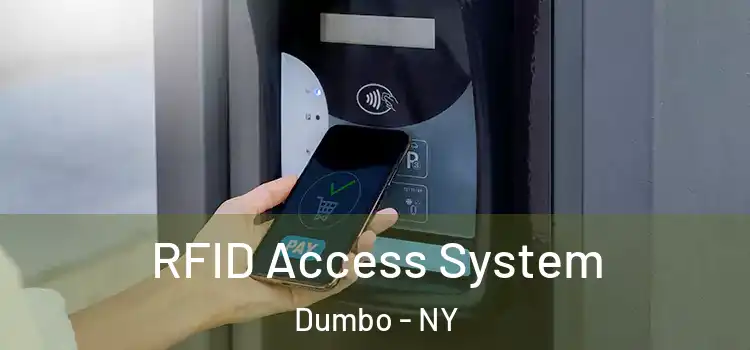 RFID Access System Dumbo - NY