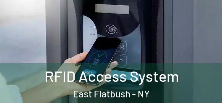 RFID Access System East Flatbush - NY