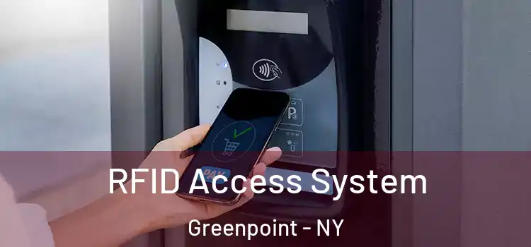 RFID Access System Greenpoint - NY