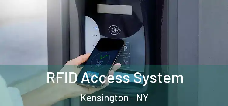  RFID Access System Kensington - NY