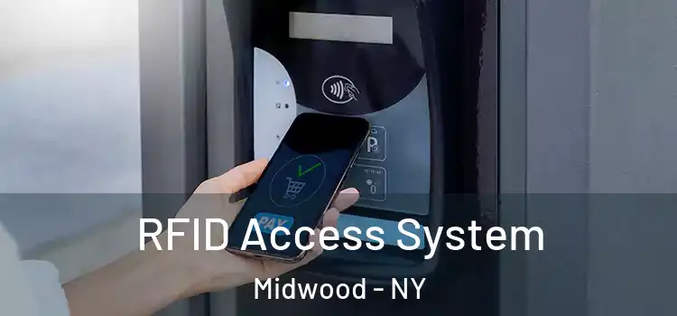 RFID Access System Midwood - NY