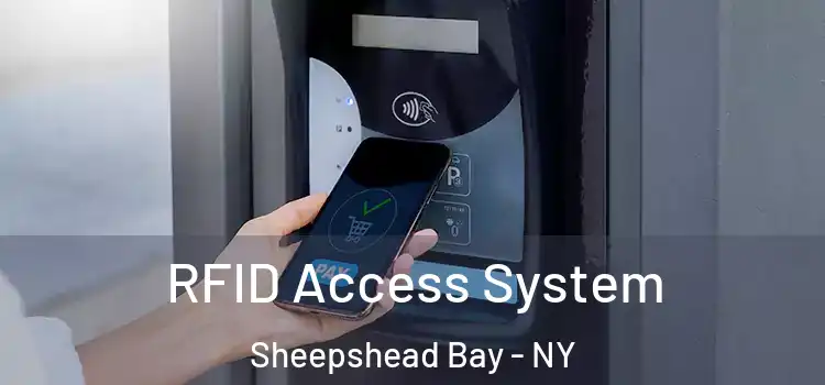RFID Access System Sheepshead Bay - NY