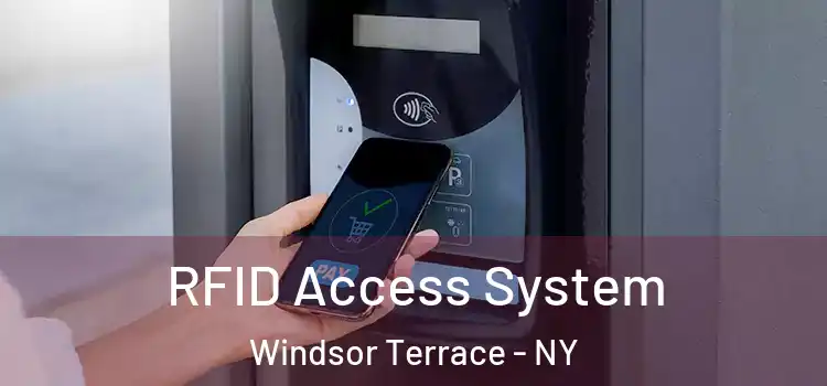  RFID Access System Windsor Terrace - NY