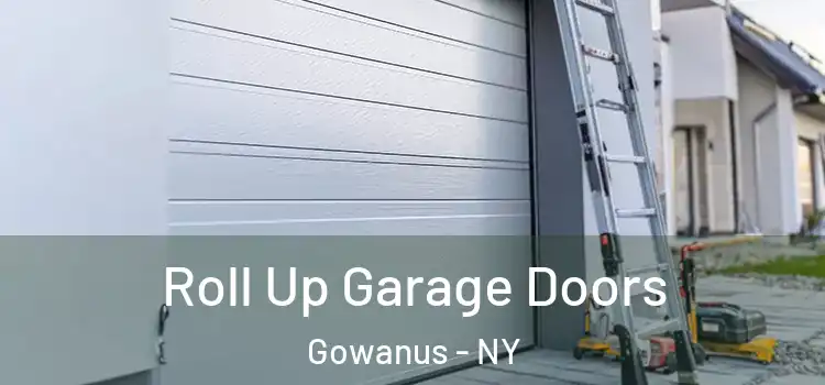  Roll Up Garage Doors Gowanus - NY