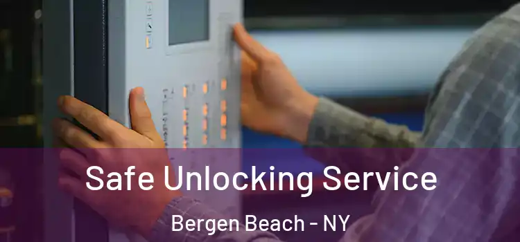 Safe Unlocking Service Bergen Beach - NY