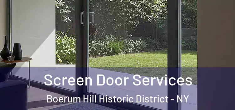 Screen Door Services Boerum Hill Historic District - NY