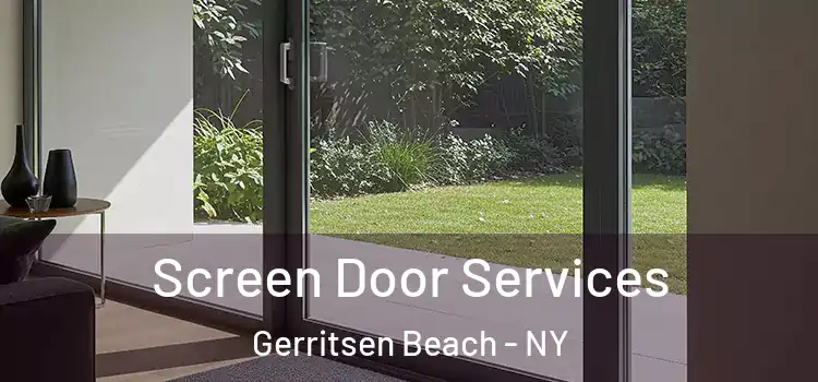 Screen Door Services Gerritsen Beach - NY