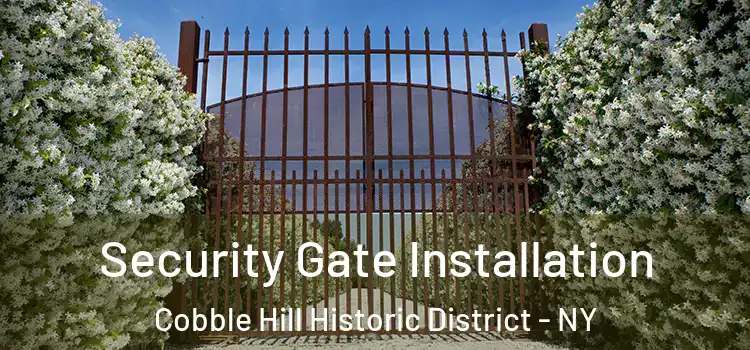  Security Gate Installation Cobble Hill Historic District - NY
