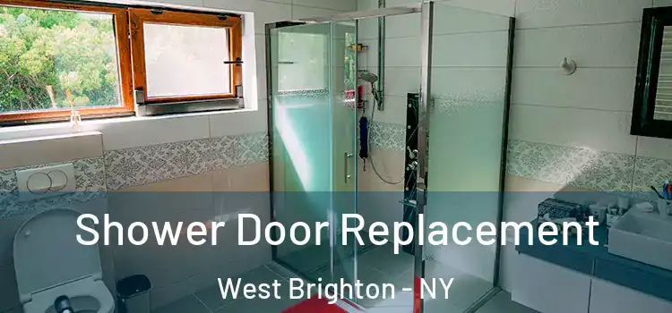 Shower Door Replacement West Brighton - NY