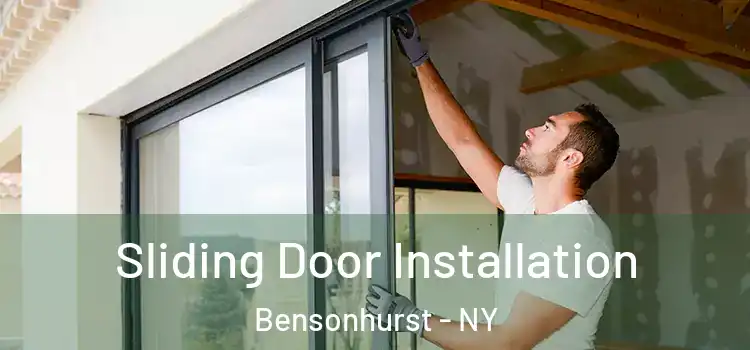 Sliding Door Installation Bensonhurst - NY