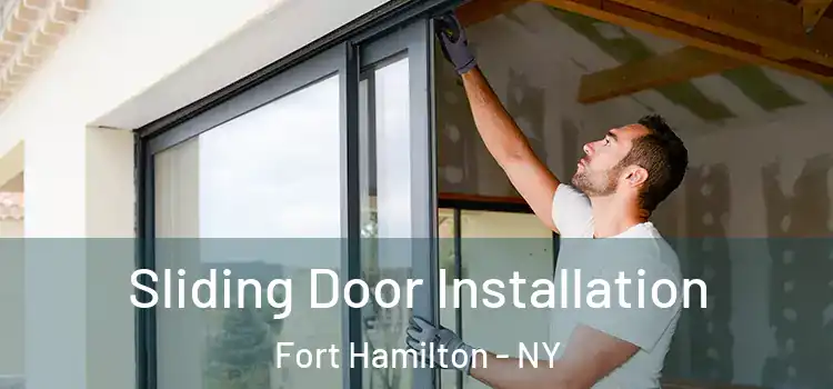Sliding Door Installation Fort Hamilton - NY