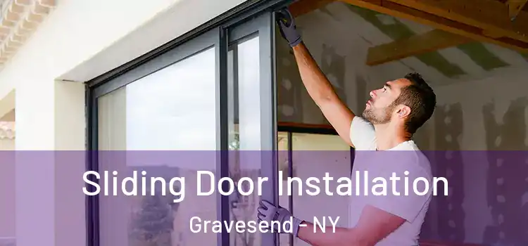 Sliding Door Installation Gravesend - NY