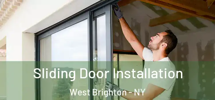  Sliding Door Installation West Brighton - NY