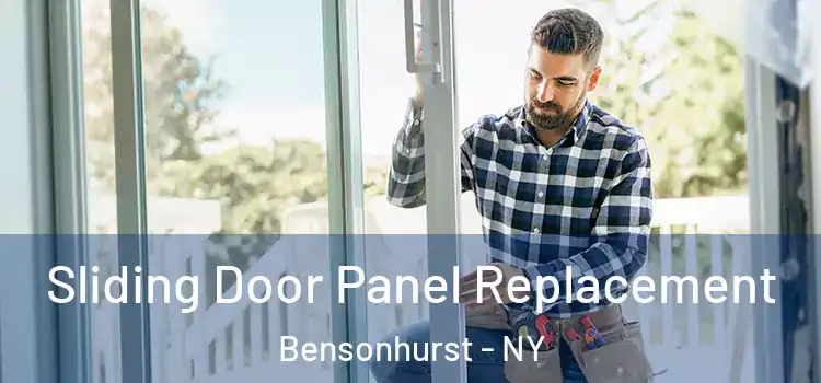  Sliding Door Panel Replacement Bensonhurst - NY