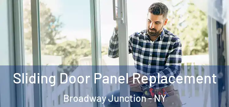  Sliding Door Panel Replacement Broadway Junction - NY