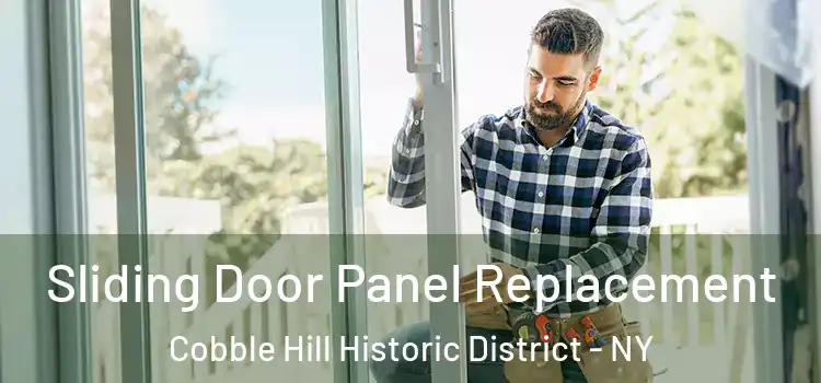  Sliding Door Panel Replacement Cobble Hill Historic District - NY