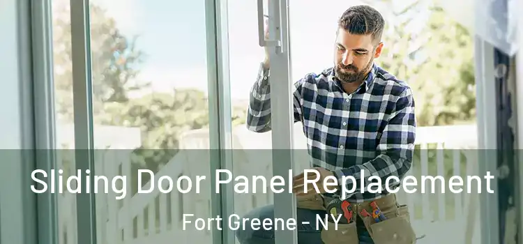  Sliding Door Panel Replacement Fort Greene - NY