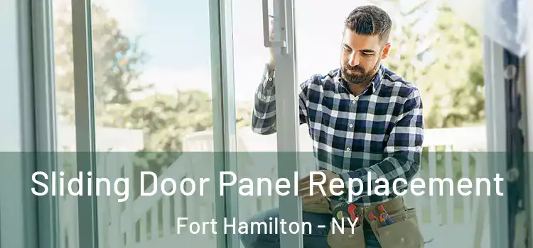  Sliding Door Panel Replacement Fort Hamilton - NY