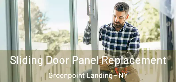  Sliding Door Panel Replacement Greenpoint Landing - NY