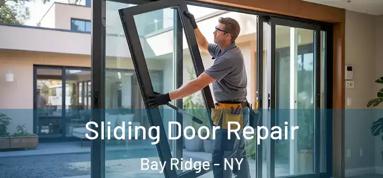 Sliding Door Repair Bay Ridge - NY