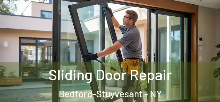 Sliding Door Repair Bedford-Stuyvesant - NY