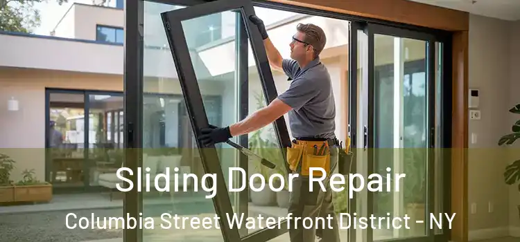 Sliding Door Repair Columbia Street Waterfront District - NY