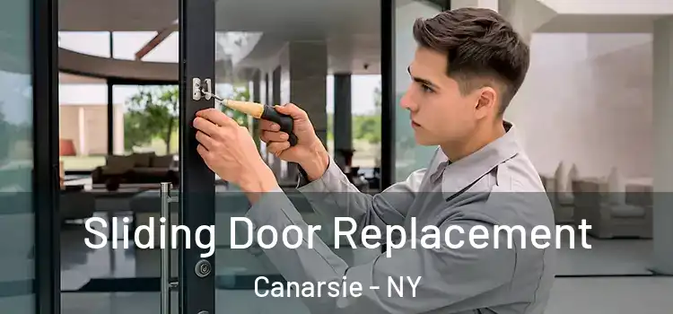 Sliding Door Replacement Canarsie - NY