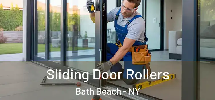 Sliding Door Rollers Bath Beach - NY