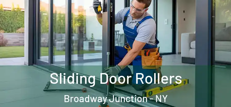 Sliding Door Rollers Broadway Junction - NY