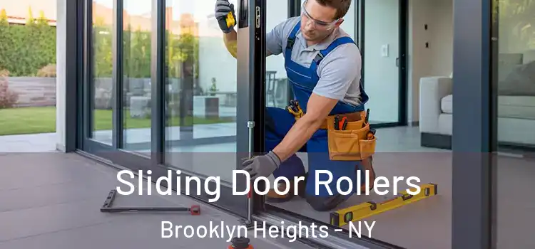 Sliding Door Rollers Brooklyn Heights - NY