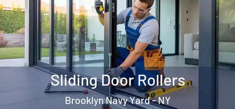 Sliding Door Rollers Brooklyn Navy Yard - NY