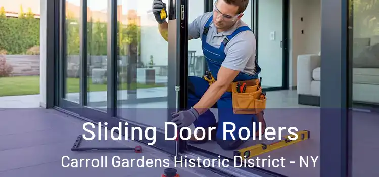 Sliding Door Rollers Carroll Gardens Historic District - NY