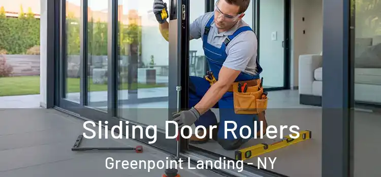 Sliding Door Rollers Greenpoint Landing - NY