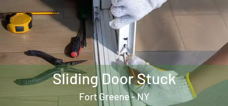 Sliding Door Stuck Fort Greene - NY
